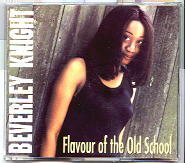 Beverley Knight - Flavour Of The Old School